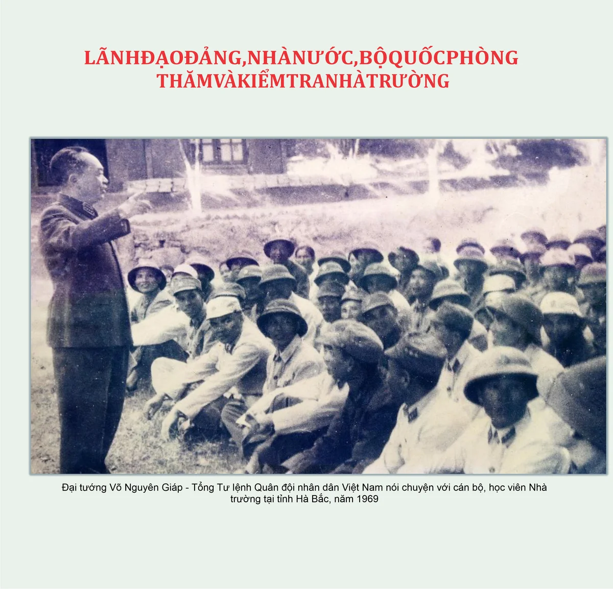 Lãnh đạo Đảng, Nhà nước, BQP, Cơ quan Bộ, Binh chủng thăm, kiểm tra Nhà trường
